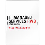 It managed  services  Dry Erase Boards