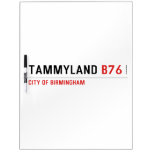 TAMMYLAND  Dry Erase Boards