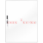 I 
 LOVE  ELIJAH                               Dry Erase Boards