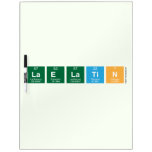 Laelatin  Dry Erase Boards