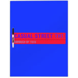Casual Street  Dry Erase Boards