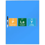play  Dry Erase Boards