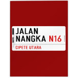 JALAN NANGKA  Dry Erase Boards