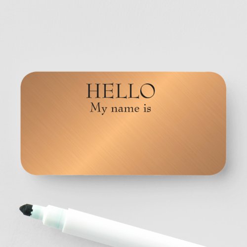 Dry Erase Reusable Hello Brushed Copper Metal Look Name Tag