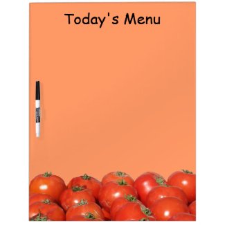Dry erase - Today's Menu – Tomatoes