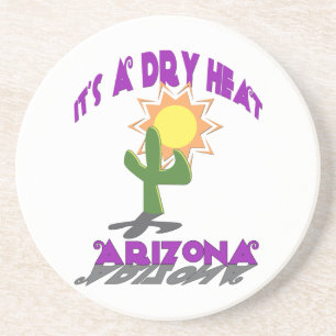 Dry Heat Arizona Drink Coaster