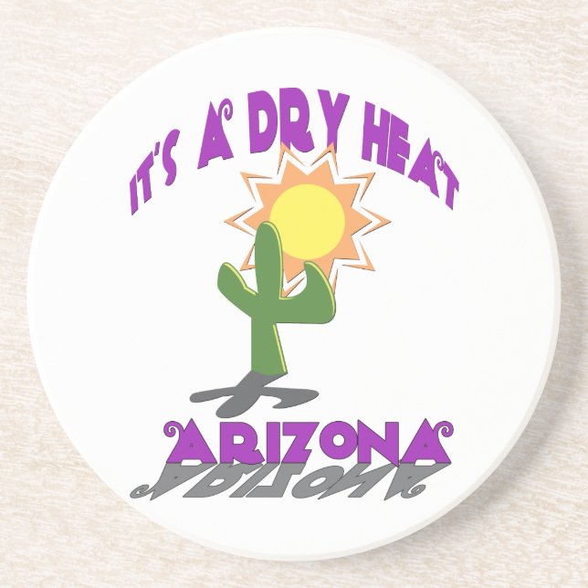 Dry Heat Arizona Drink Coaster (Front)