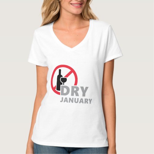 Dry January one month from drinking alcohol  T_Shirt