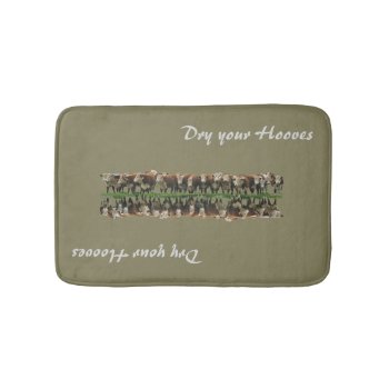 Dry Your Hooves - Cattle Bathroom Mat by Youbeaut at Zazzle