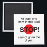 Dryer Magnet<br><div class="desc">Did you forget again that there were swimsuits in the washers? Did your husband shrink your favorite blouse? Then you need this magnet!. Adhere it to the front of the dryer and simply place it on top when household members need to be reminded to check for something that isn't dryer-friendly....</div>
