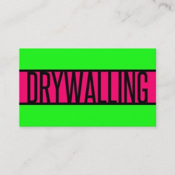 Drywalling Neon Green And Hot Pink Business Card by businessCardsRUs at Zazzle