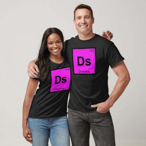 Ds _ Dionysus God Chemistry Periodic Table Symbol T_Shirt