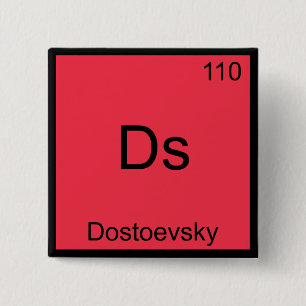 Ds - Dostoevsky Funny Chemistry Element Symbol Tee Button