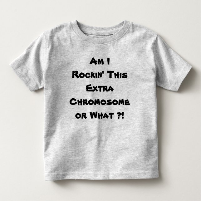 DSAW (Rockin' This Extra Chromosome) T-shirt (Front)