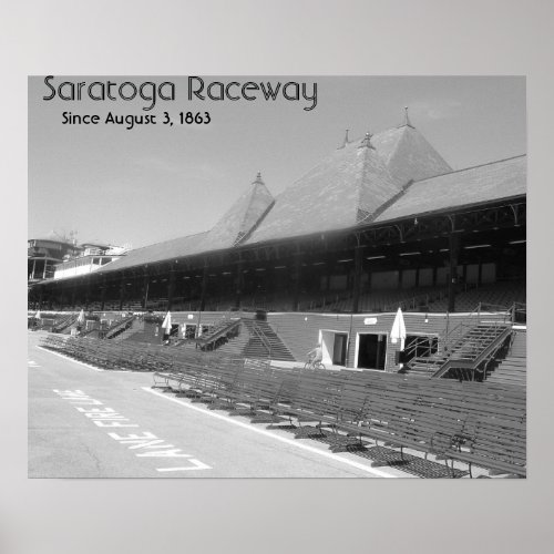 DSCF7656bw Saratoga Raceway Since August 3 1863 Poster