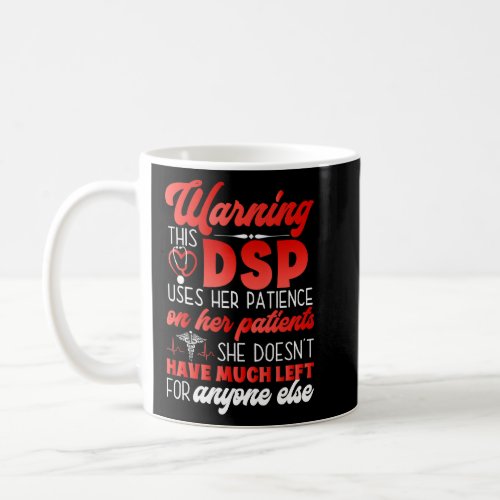 Dsp For Women Nurses Week Nursing School Hated Lov Coffee Mug