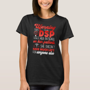 Dsp For Women Nurses Week Nursing School Hated Lov T-Shirt