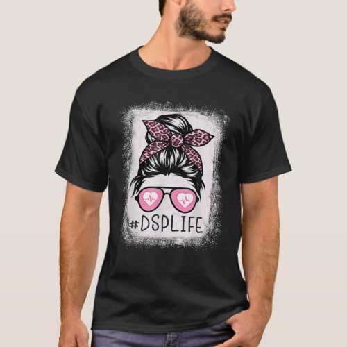 DSP Life Bleached S Pink Leopard Messy Bun DSP Lif T_Shirt