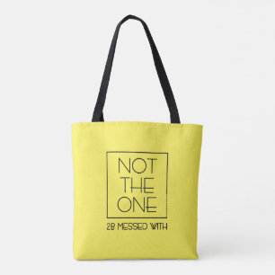 DSP - NOT THE ONE 2B MESSED WITH (BLK) TOTE BAG