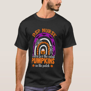 DSP Nurse I Care For The Cutest Pumpkins Halloween T-Shirt