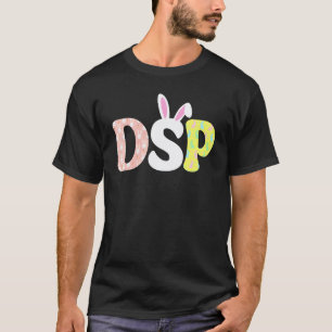 Dsp Nurse Life Stethoscope Scrub Easter Day Cute B T-Shirt
