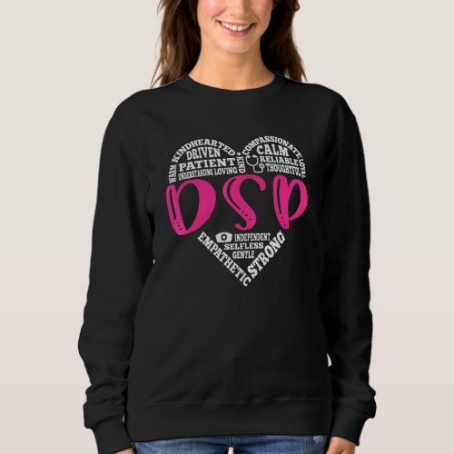 Dsp Nurse Love Nursing Students Cna Rn Life Nurse  Sweatshirt