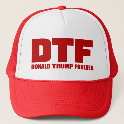 DTF Donald Trump Forever Hats