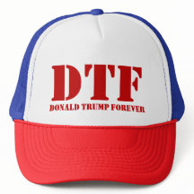 DTF Donald Trump Forever Hats