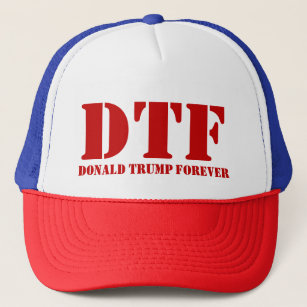DTF Donald Trump Forever Hats