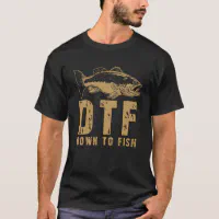 DTF Down To Fish T-Shirt