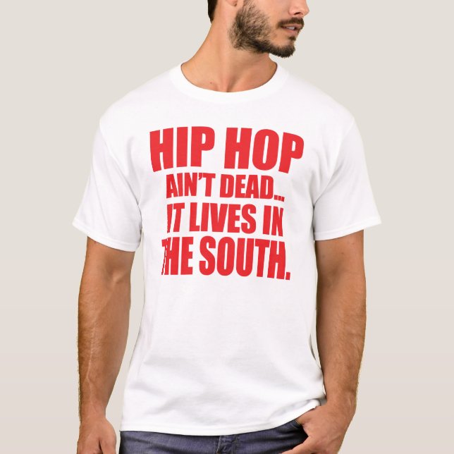 DTP Hip Hop Ain't Dead T-Shirt (Front)