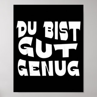 Du Bist Gut Genug German Meme Quote Design Poster