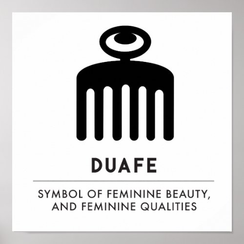 Duafe  Adinkra Symbol for Feminine Beauty Poster