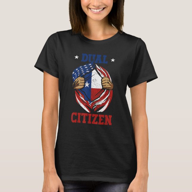 Dual Citizen Texas Pride Usa And Texas Flag Texan T-Shirt (Front)