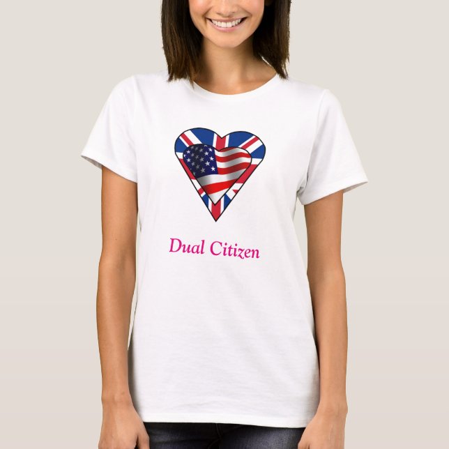 Dual Citizen UK-US T-Shirt (Front)