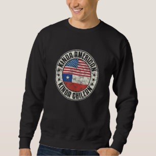 Dual Citizenship American Chilean Chile Usa Flag C Sweatshirt