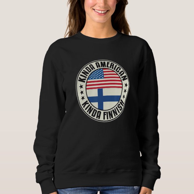 Dual Citizenship American Finnish Finland Usa Flag Sweatshirt (Front)