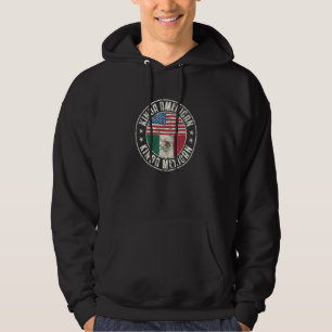 Dual Citizenship American Mexican Mexico Usa Flag_ Hoodie