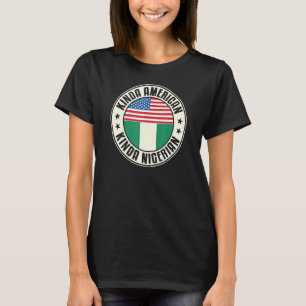Dual Citizenship American Nigerian Nigeria Usa Fla T-Shirt