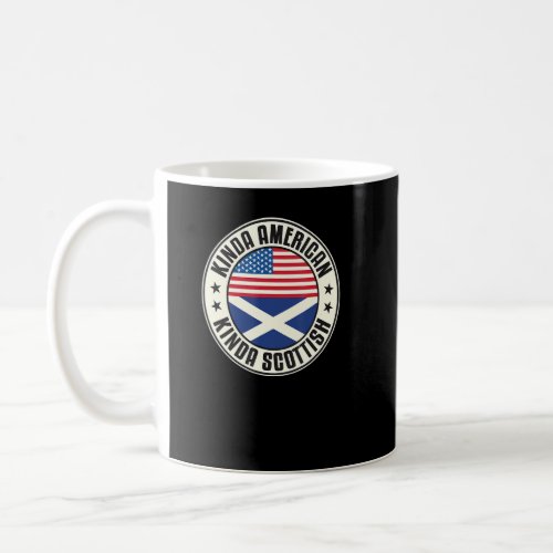 Dual Citizenship American Scottish Scotland Usa Fl Coffee Mug