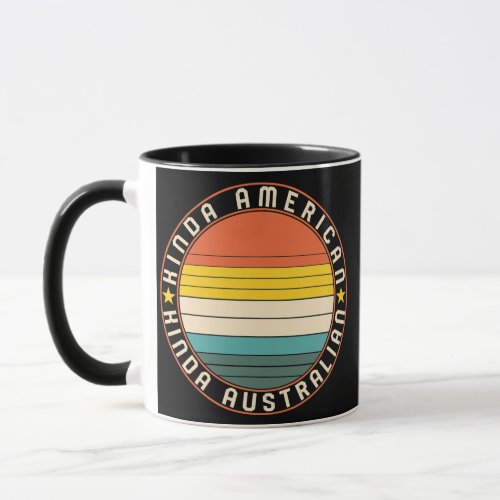 Dual Citizenship Nationality American Australian Mug