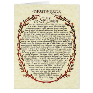 Dual Desiderata Greeting Card/Print 8x11 Cards
