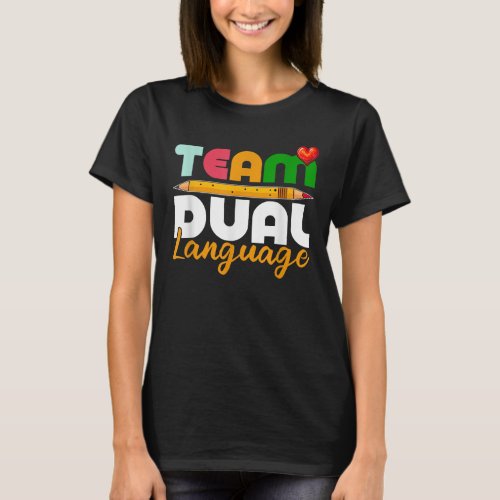 Dual Language Teachers Back To School Squad T_Shirt