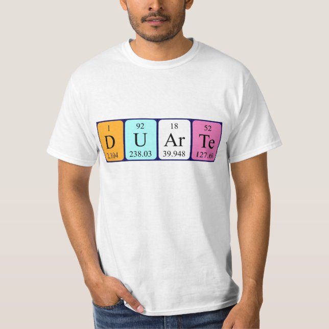 Duarte periodic table name shirt (Front)
