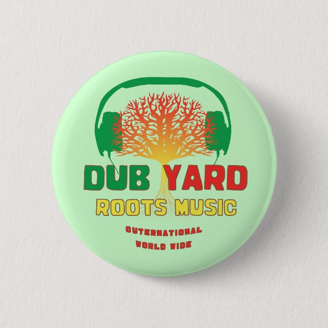 Dub Yard Roots Music Button (Front)