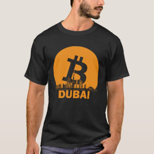 Dubai Bitcoin Maximalist Bitcoin Dubai Skyline T-Shirt