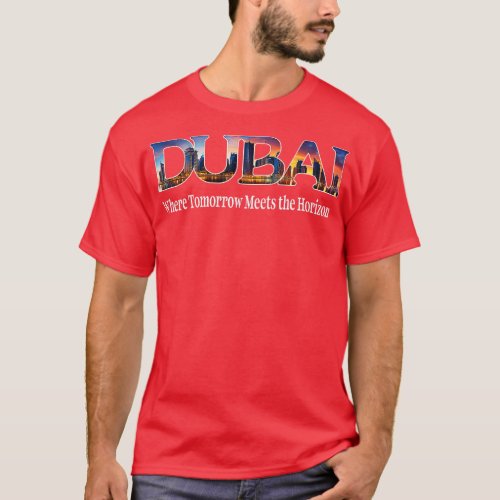 Dubai Souvenir Skyline United Arab Emirates Trip D T_Shirt