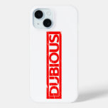 Dubious Stamp iPhone 15 Case