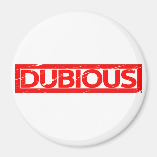 Dubious Stamp Magnet (Front)