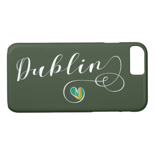 Dublin Heart Cell Phone Case Ireland iPhone 87 Case